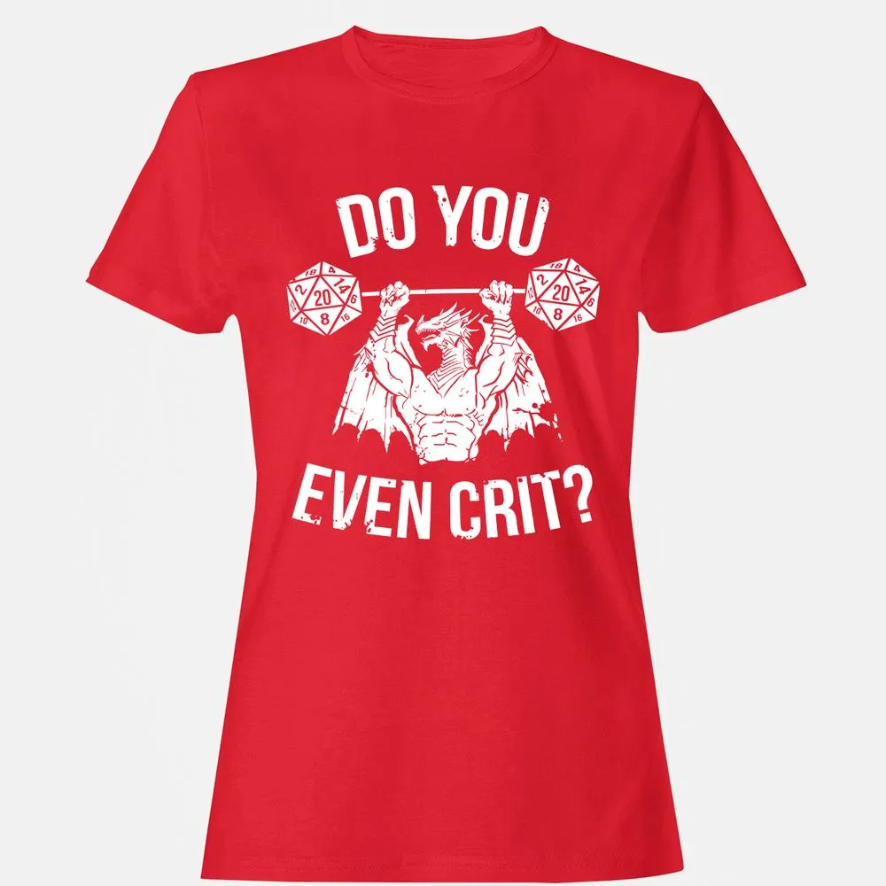 Do You Even Crit Women's T-Shirt - Red - 13