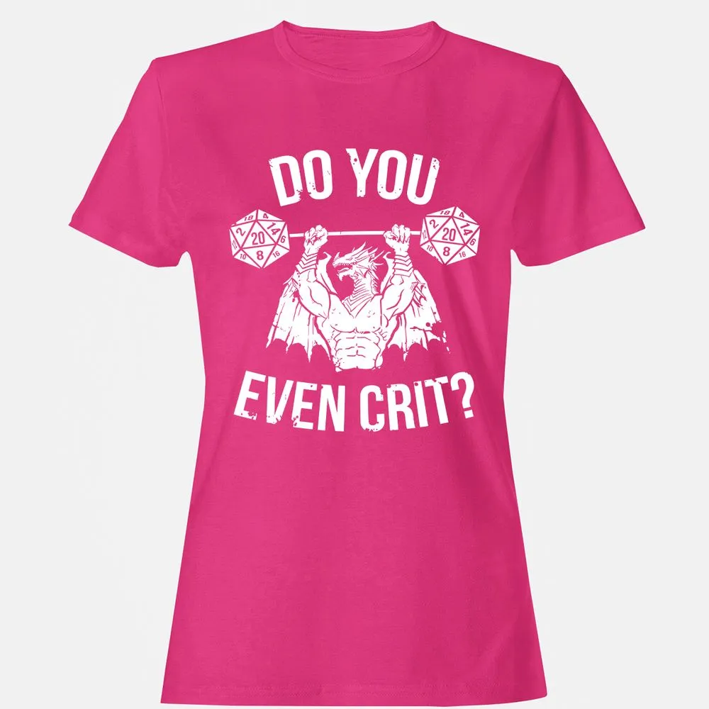 Do You Even Crit Women's T-Shirt - Heliconia - 6