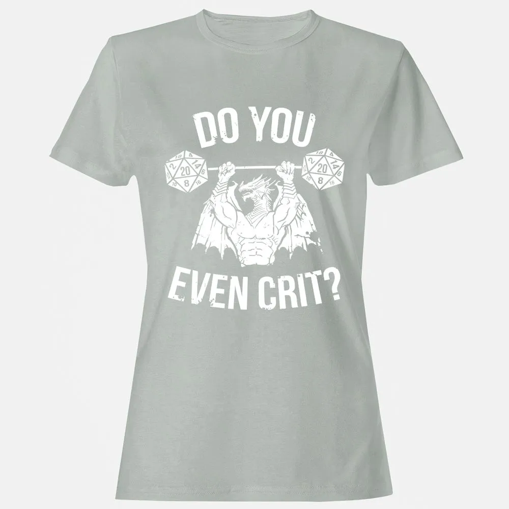 Do You Even Crit Women's T-Shirt - Ash - 2