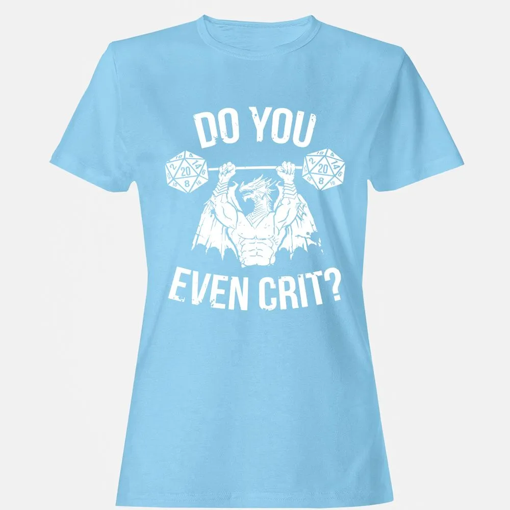 Do You Even Crit Women's T-Shirt - Light Blue - 8