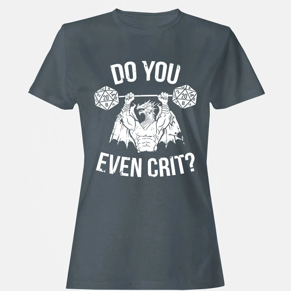 Do You Even Crit Women's T-Shirt - Charcoal - 3