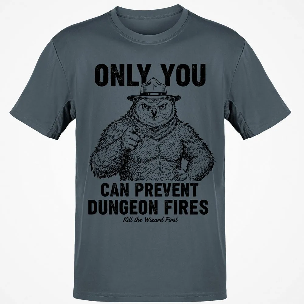 Only You Can Prevent Dungeon Fires - Charcoal - 3