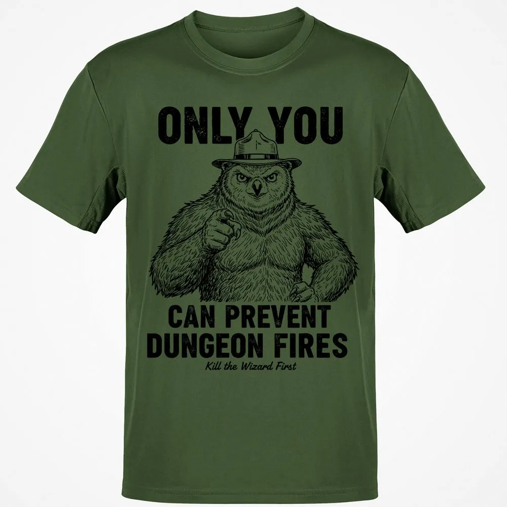 Only You Can Prevent Dungeon Fires - Military Green - 6