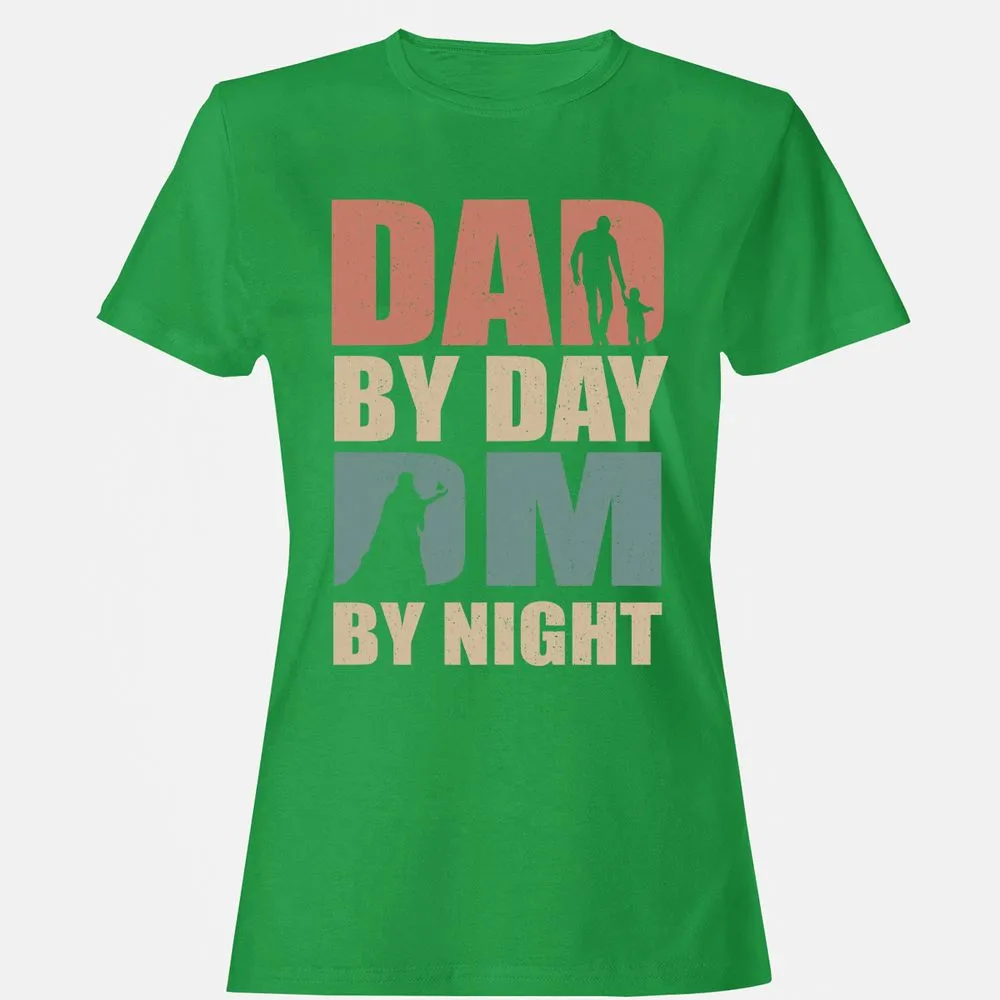Dad By Day DM By Night - Irish Green - 7