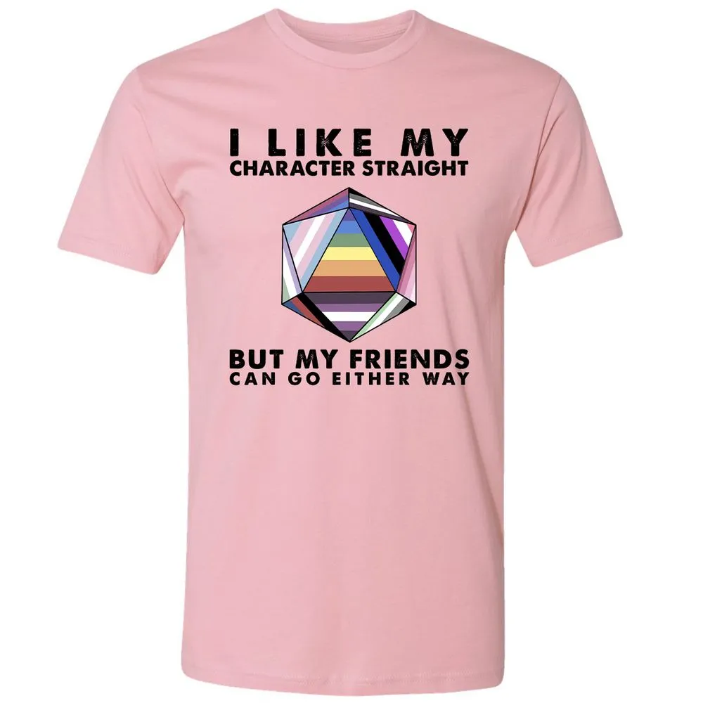 My Character Straight But Friends Can Go Either Way - Light Pink - 3