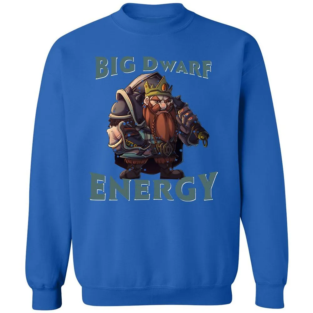 Big Dwarf Energy Classic Unisex Sweatshirt - Royal - 9