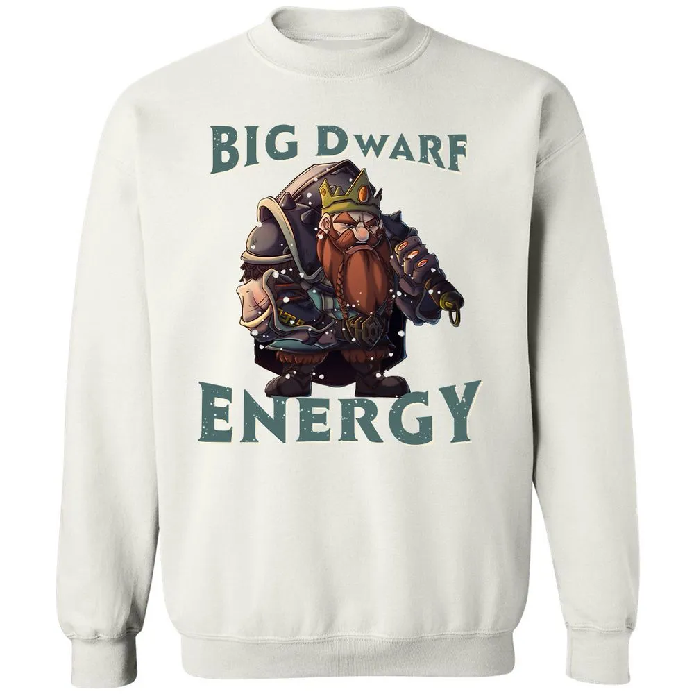 Big Dwarf Energy Classic Unisex Sweatshirt - White - 12