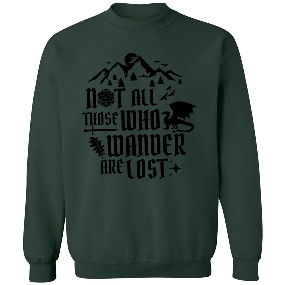 Not All Those Who Wander Are Lost Classic Unisex Sweatshirt - Forest Green - 4