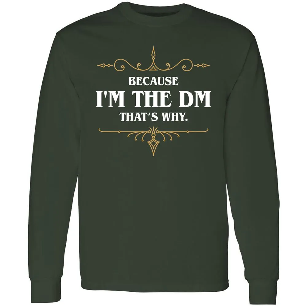 Because I'm the Master That's Why - Forest Green - 4