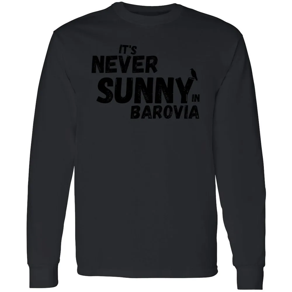 It's Never Sunny In Barovia Long Sleeve T-Shirt - Black - 16