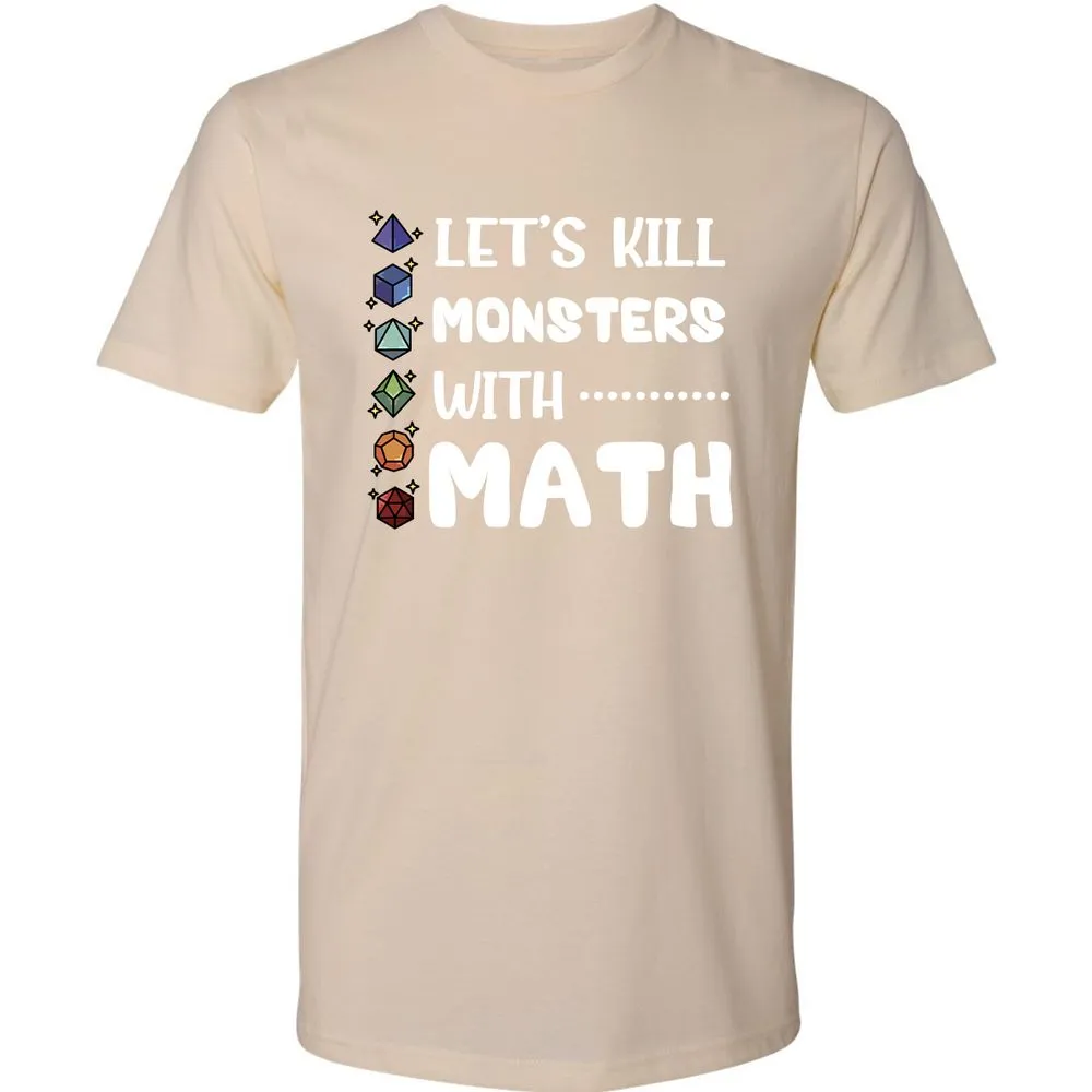 Let's Kill Monsters With Math Premium Unisex T-Shirt - Cream - 14
