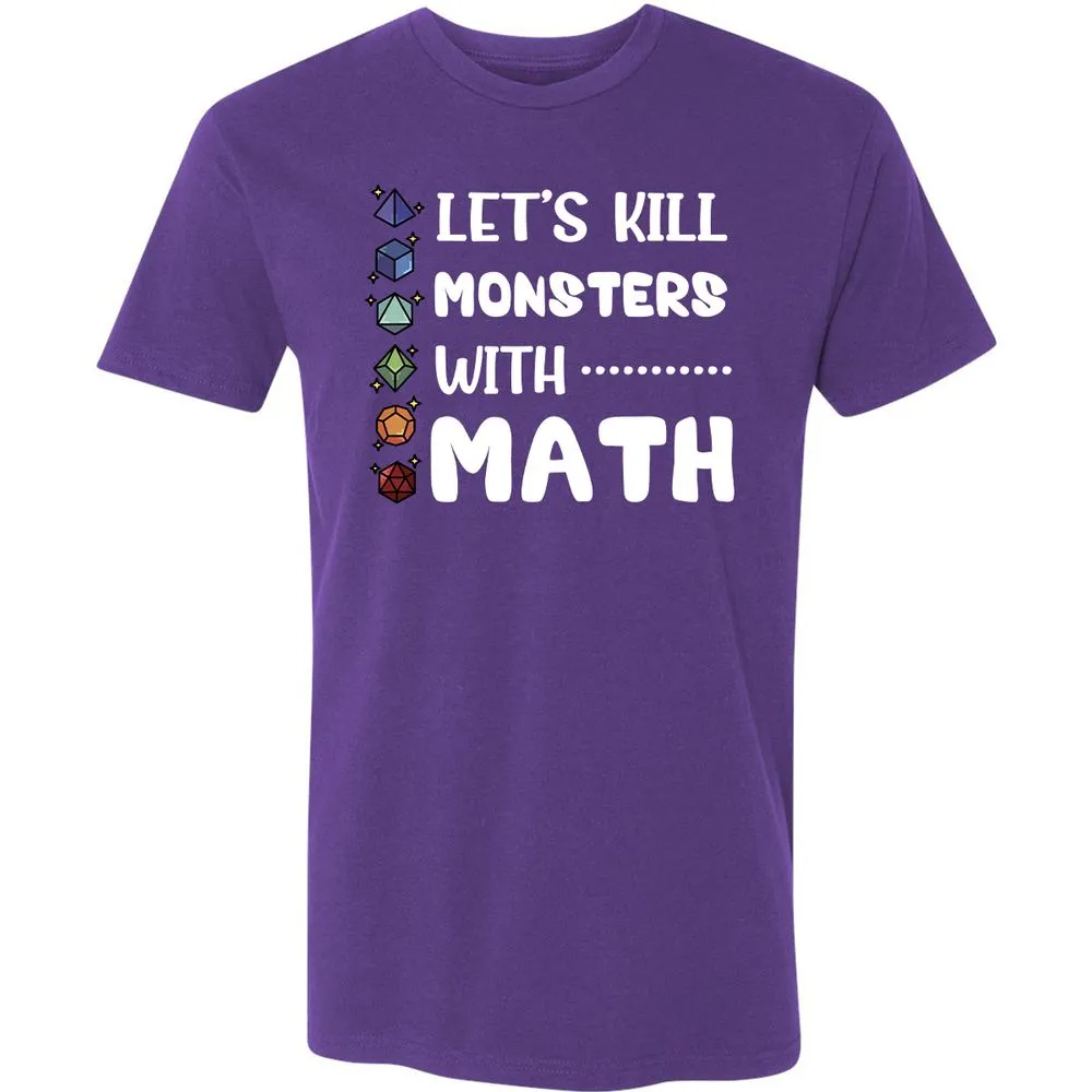 Let's Kill Monsters With Math Premium Unisex T-Shirt - Purple Rush - 7