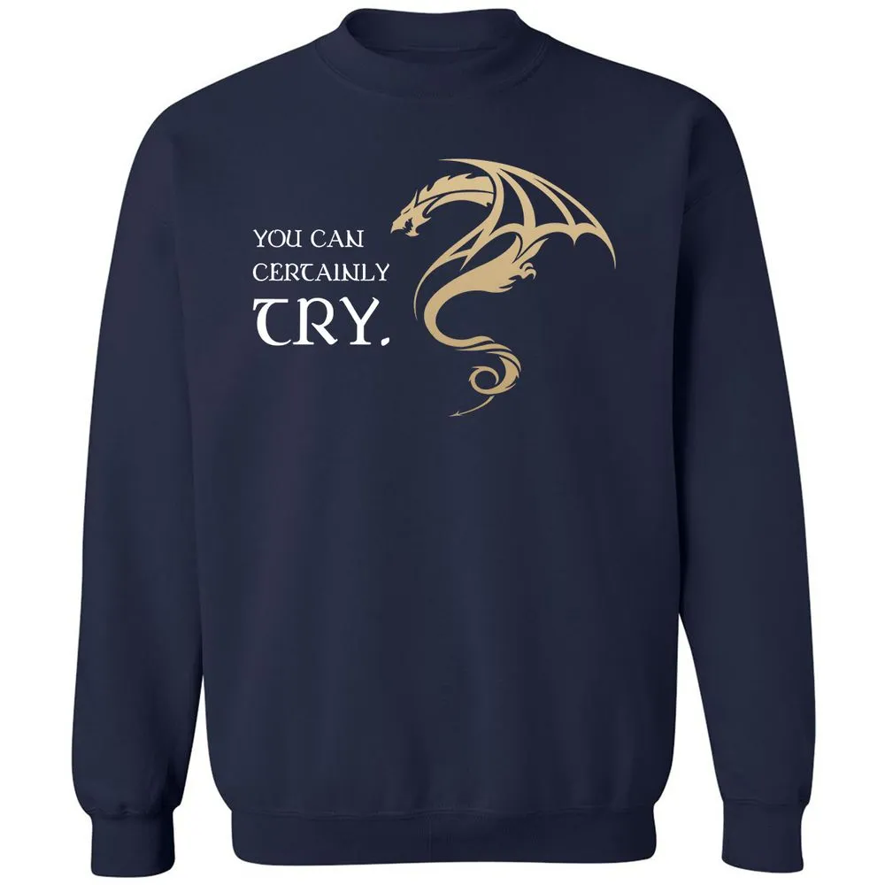 You Can Certainly Try Classic Unisex Sweatshirt - Navy - 2