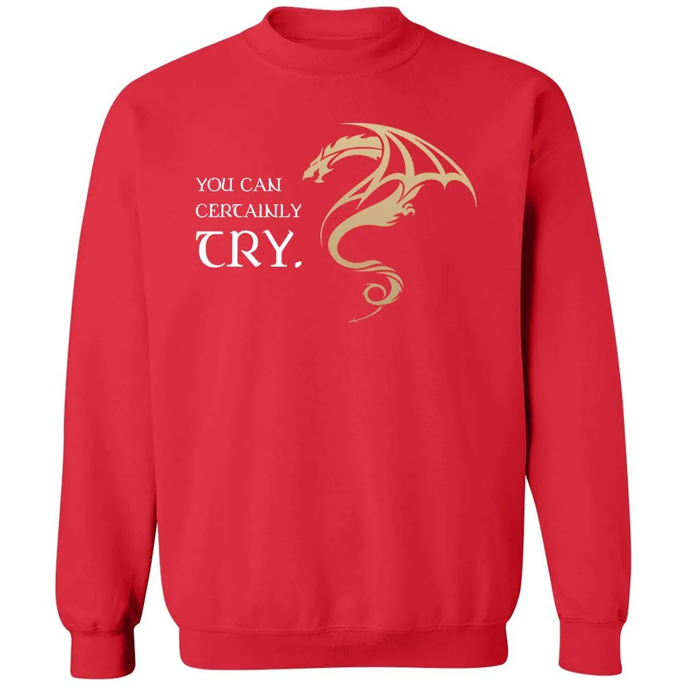 You Can Certainly Try Classic Unisex Sweatshirt - Red - 5
