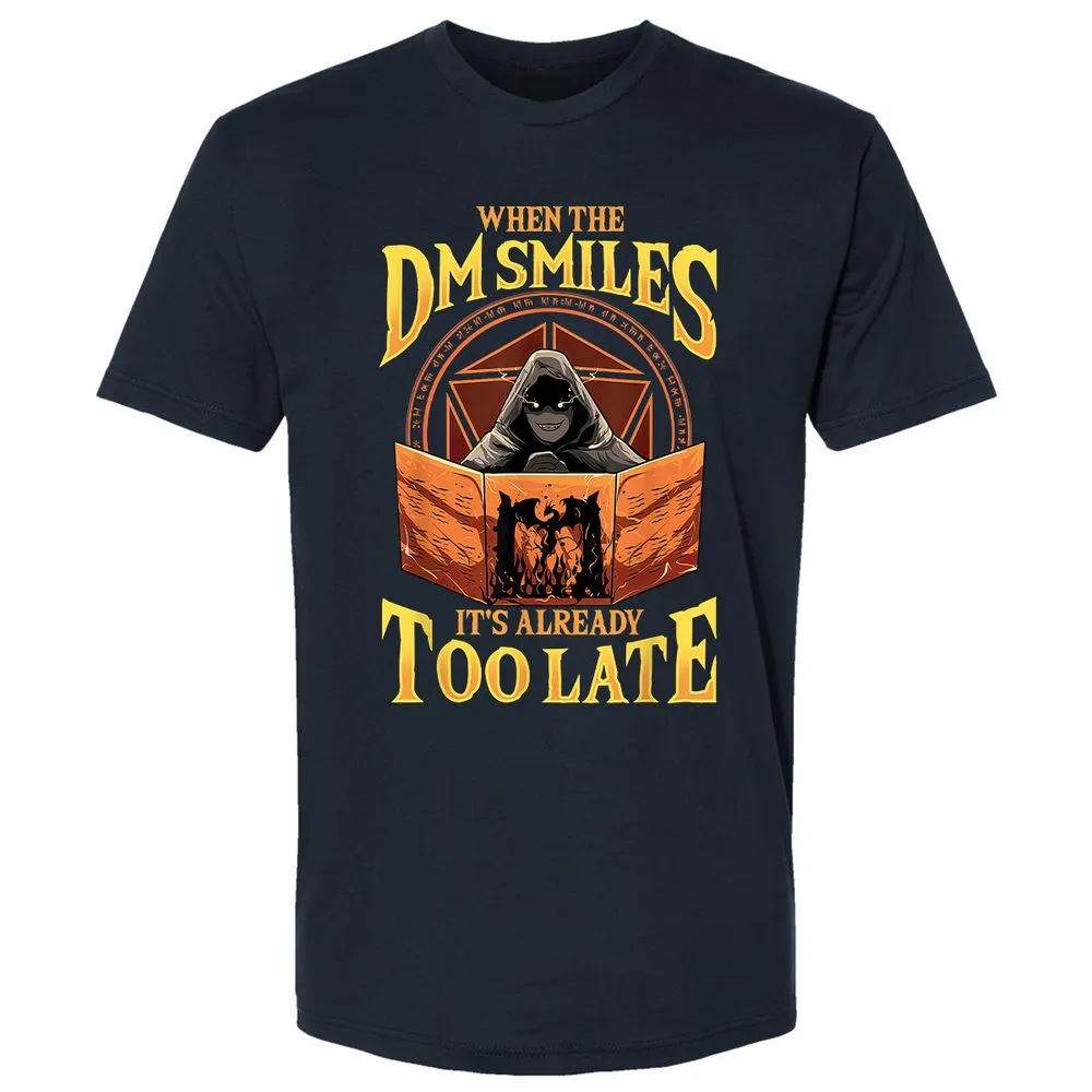When The Dm Smiles Its Already Too Late Premium Unisex T-Shirt - Midnight Navy - 2