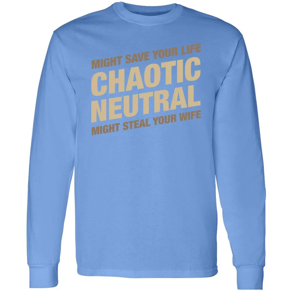 Might Save Your Life Might Steal Your Wife Long Sleeve T-Shirt - Carolina Blue - 12