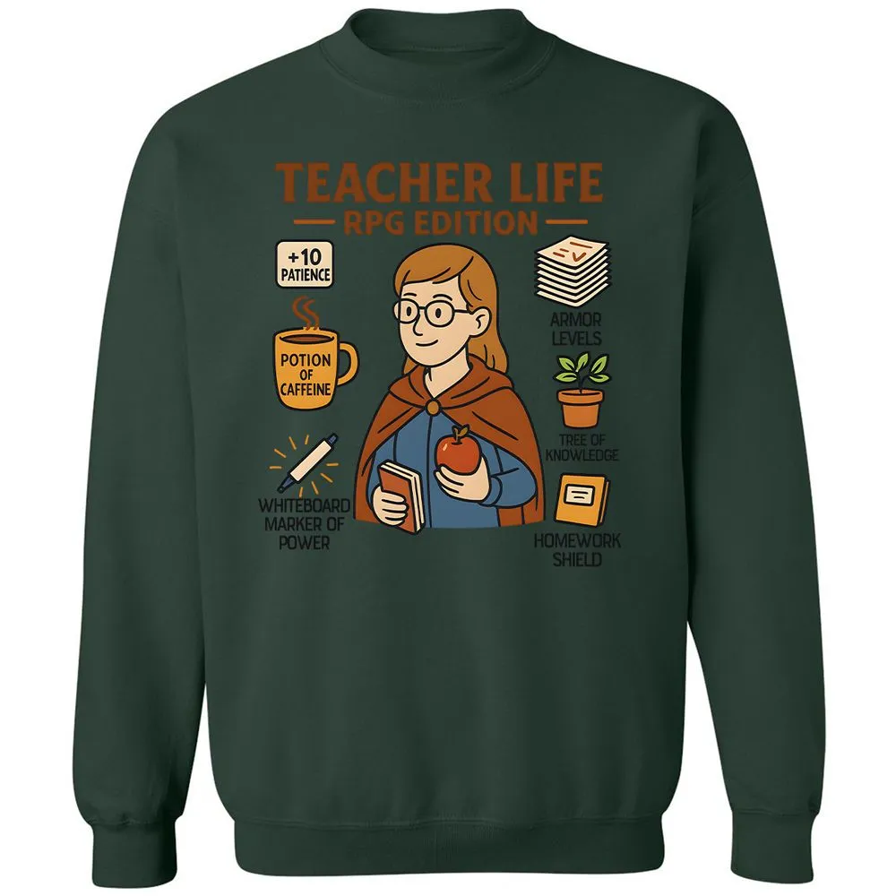 Teacher Life RPG Edition Classic Unisex Sweatshirt - Forest Green - 4