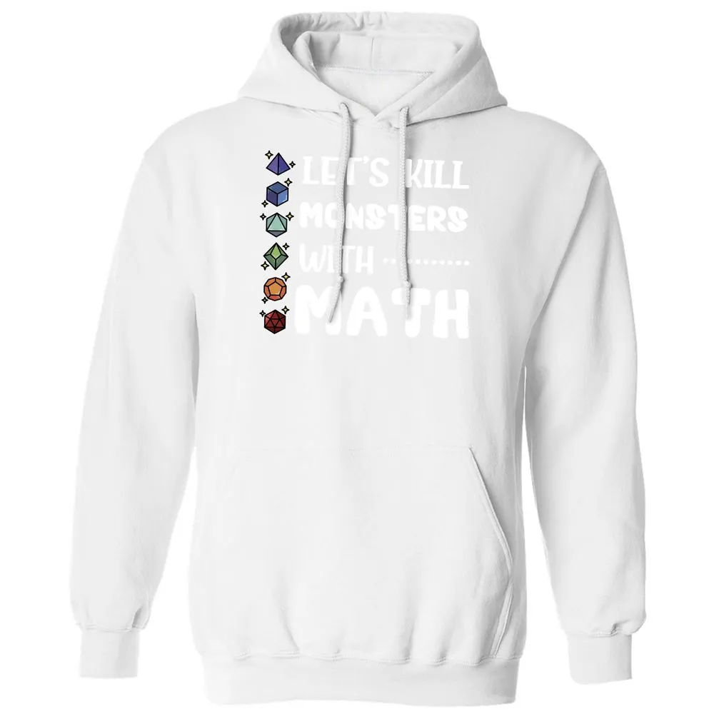 Let's Kill Monsters With Math Classic Unisex Hoodie - White - 11