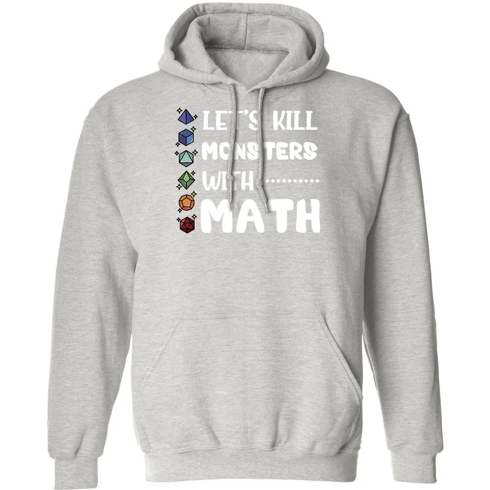 Let's Kill Monsters With Math Classic Unisex Hoodie - Ash - 8