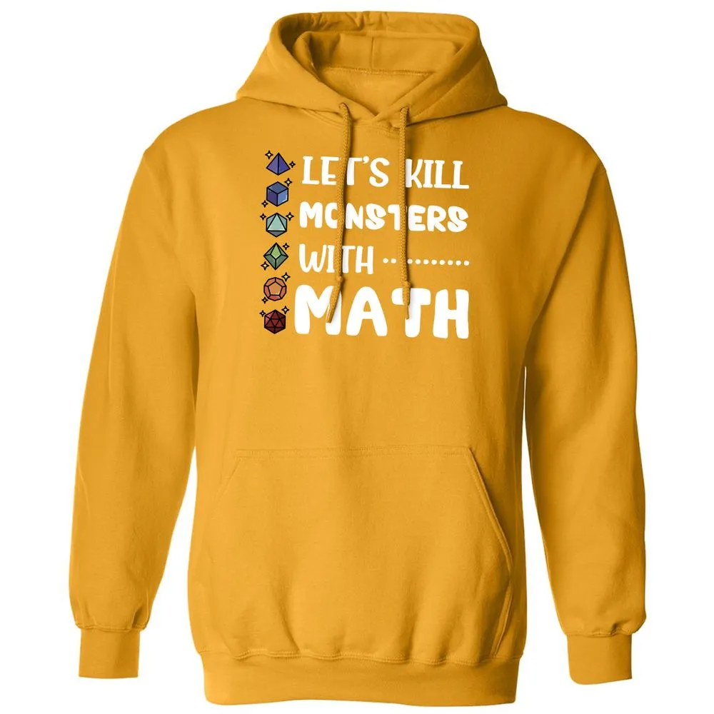 Let's Kill Monsters With Math Classic Unisex Hoodie - Gold - 12