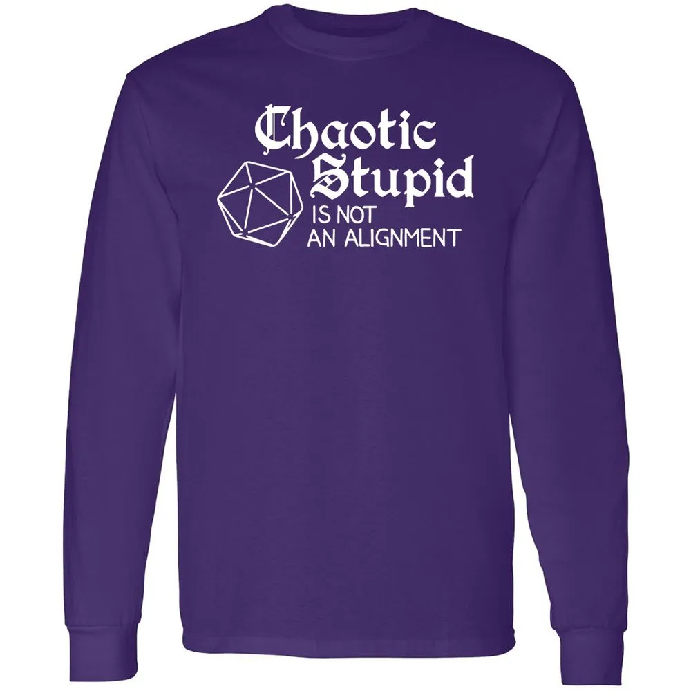 Chaotic Stupid Is Not An Alignment Long Sleeve T-Shirt - Purple - 13