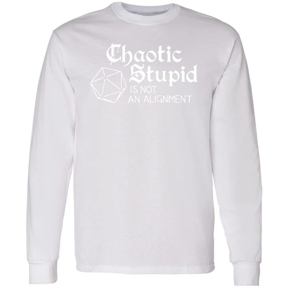 Chaotic Stupid Is Not An Alignment Long Sleeve T-Shirt - White - 5