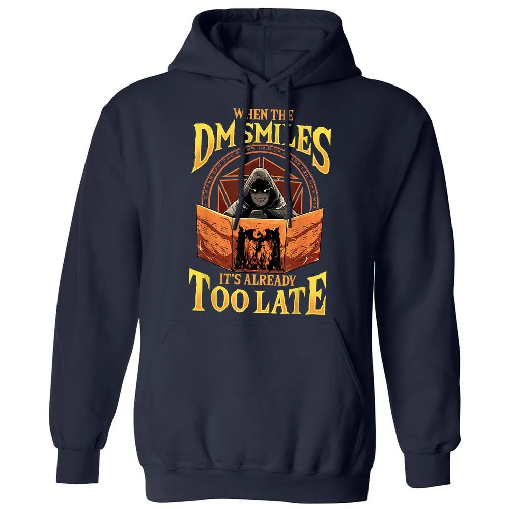 When The Dm Smiles Its Already Too Late Classic Unisex Hoodie - Navy - 2