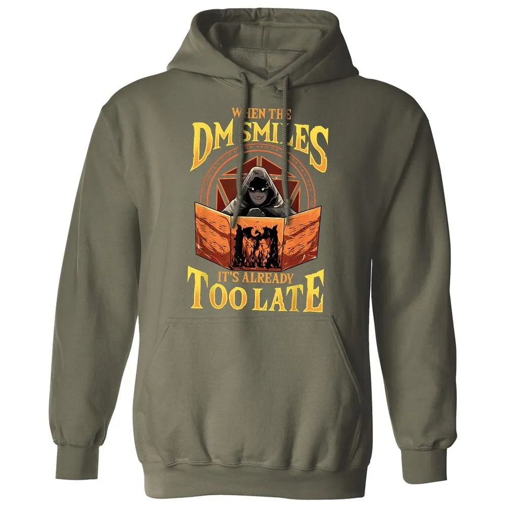 When The Dm Smiles Its Already Too Late Classic Unisex Hoodie - Military Green - 4