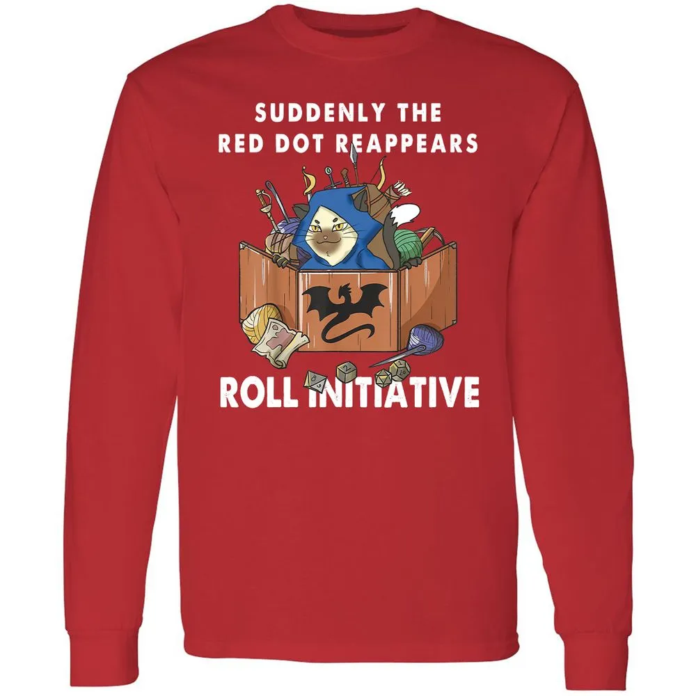 Suddenly The Red Dot Reappears Roll Initiative Long Sleeve T-Shirt - Red - 14