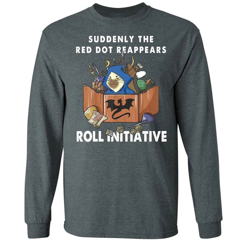 Suddenly The Red Dot Reappears Roll Initiative Long Sleeve T-Shirt - Dark Heather - 15