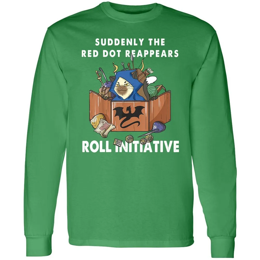 Suddenly The Red Dot Reappears Roll Initiative Long Sleeve T-Shirt - Irish Green - 10