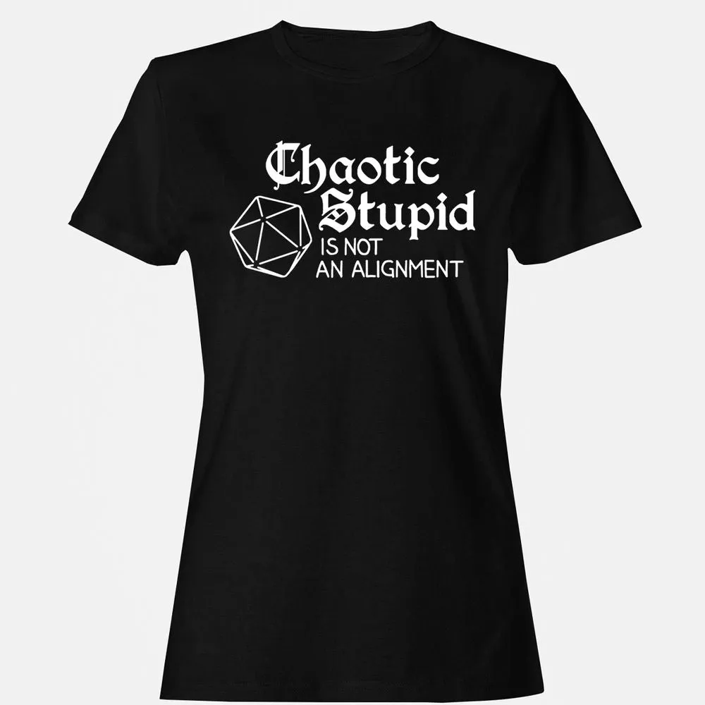 Chaotic Stupid Is Not An Alignment Women's T-Shirt - Black - 1