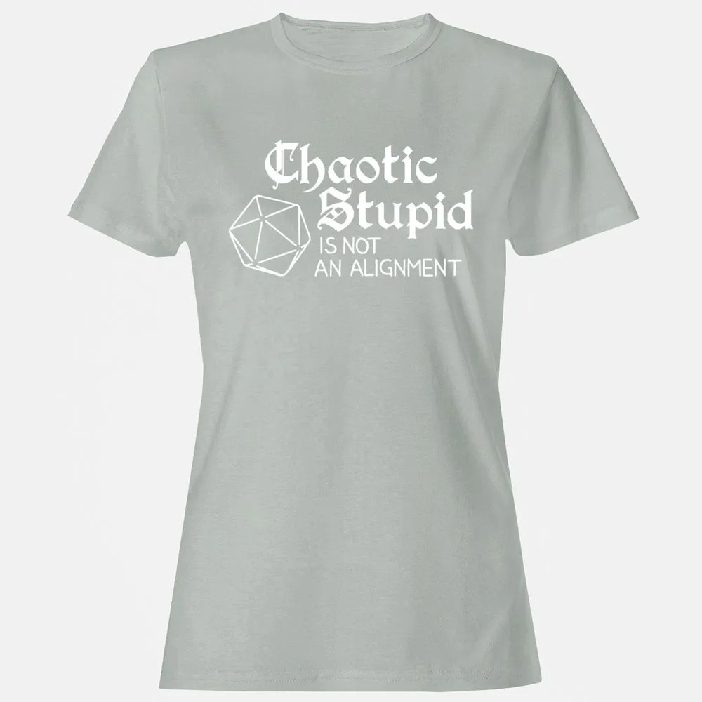 Chaotic Stupid Is Not An Alignment Women's T-Shirt - Ash - 2
