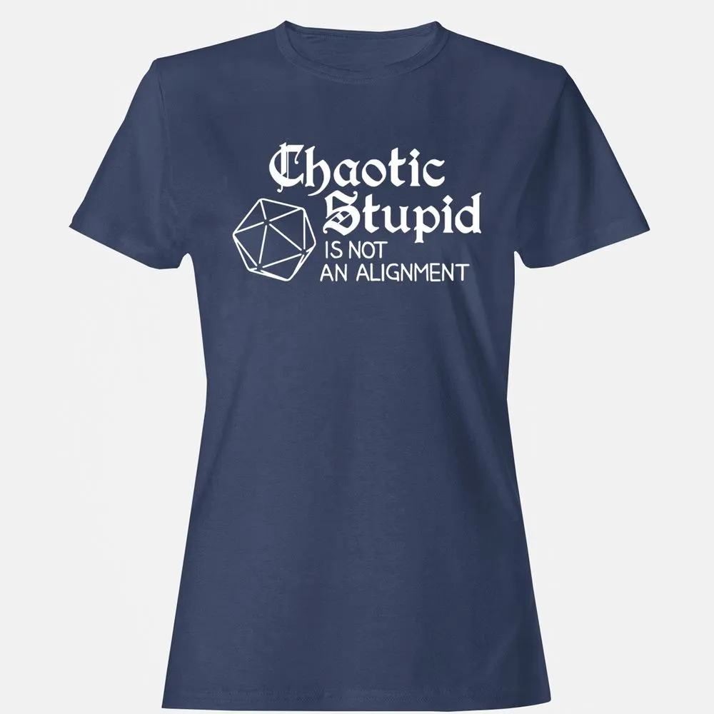 Chaotic Stupid Is Not An Alignment Women's T-Shirt - Navy - 10