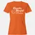 Chaotic Stupid Is Not An Alignment Women's T-Shirt - Orange - 11