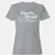 Chaotic Stupid Is Not An Alignment Women's T-Shirt - Sport Grey - 15