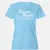 Chaotic Stupid Is Not An Alignment Women's T-Shirt - Light Blue - 8