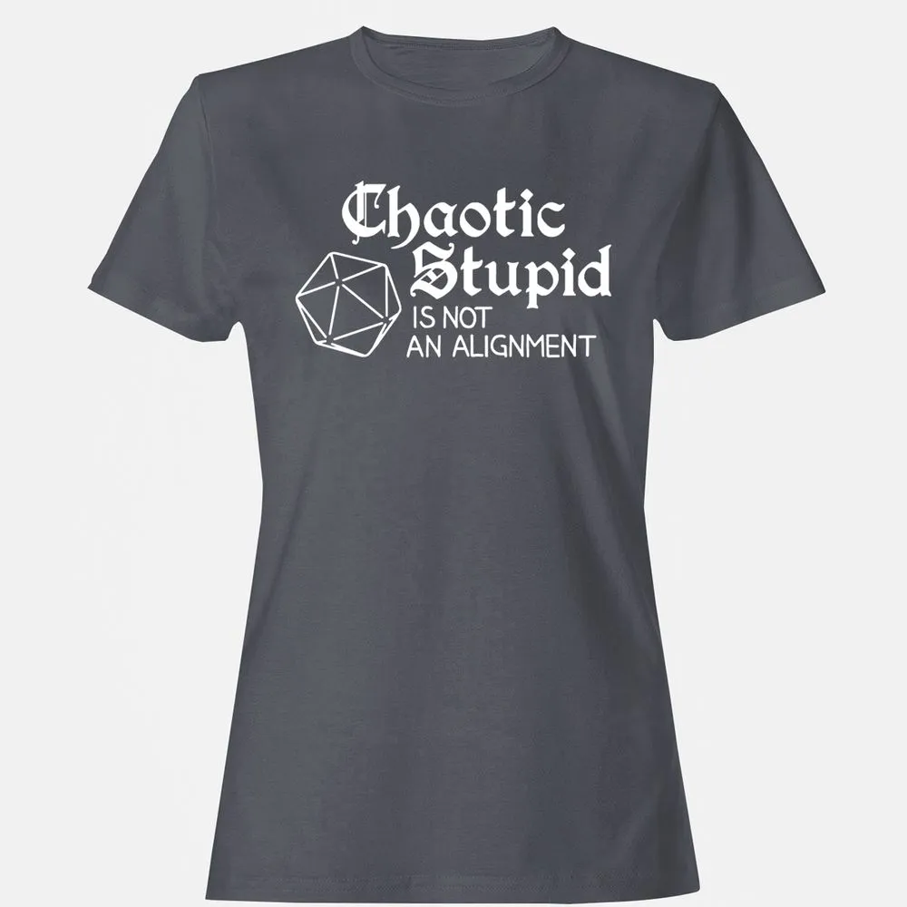 Chaotic Stupid Is Not An Alignment Women's T-Shirt - Dark Heather - 5