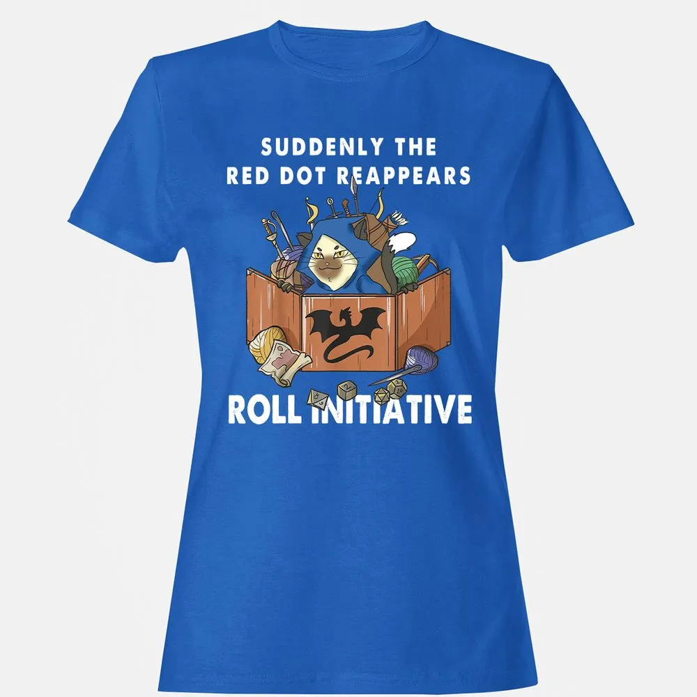 Suddenly The Red Dot Reappears Roll Initiative Women's T-Shirt - Royal - 14
