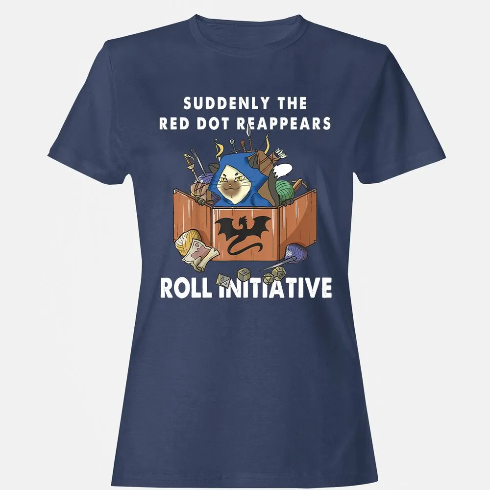 Suddenly The Red Dot Reappears Roll Initiative Women's T-Shirt - Navy - 10