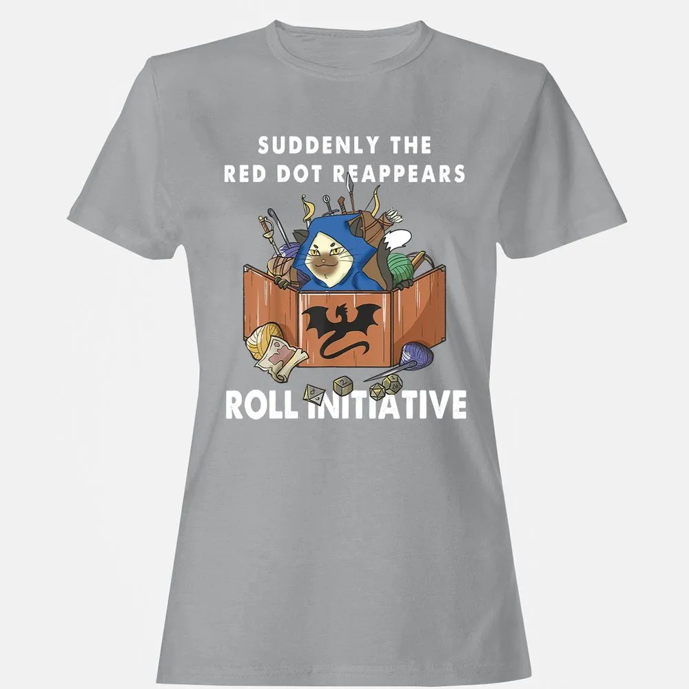 Suddenly The Red Dot Reappears Roll Initiative Women's T-Shirt - Sport Grey - 15