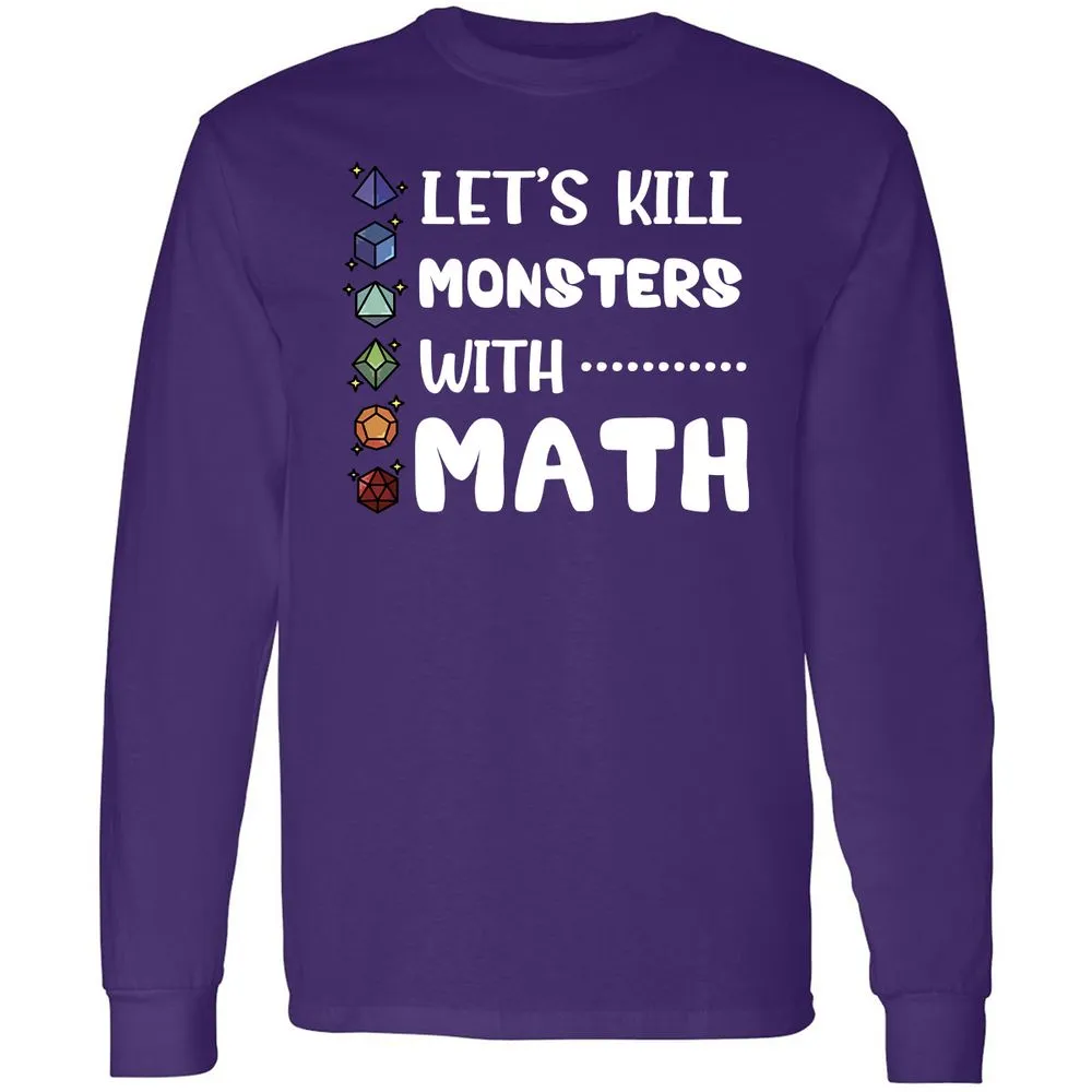 Let's Kill Monsters With Math Long Sleeve T-Shirt - Purple - 13
