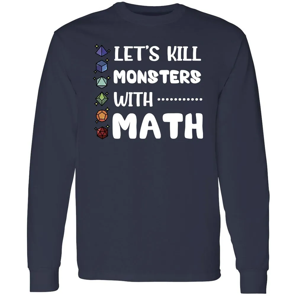 Let's Kill Monsters With Math Long Sleeve T-Shirt - Navy - 2