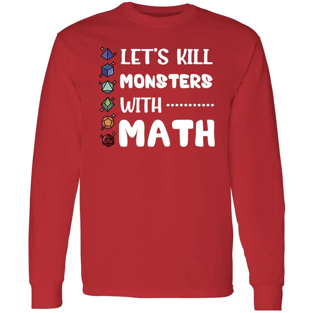 Let's Kill Monsters With Math Long Sleeve T-Shirt - Red - 14