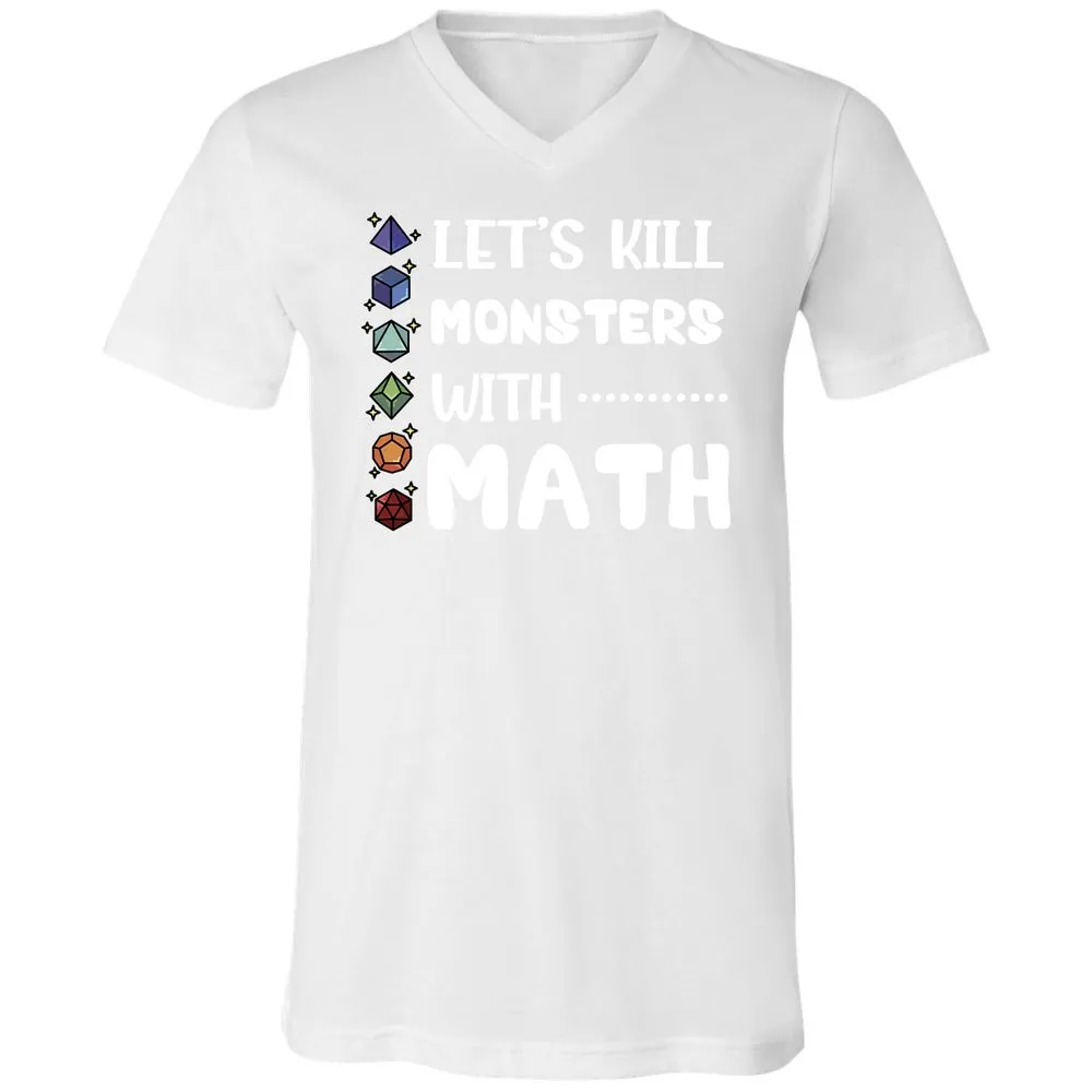 Let's Kill Monsters With Math Unisex V-Neck T-Shirt - White - 5