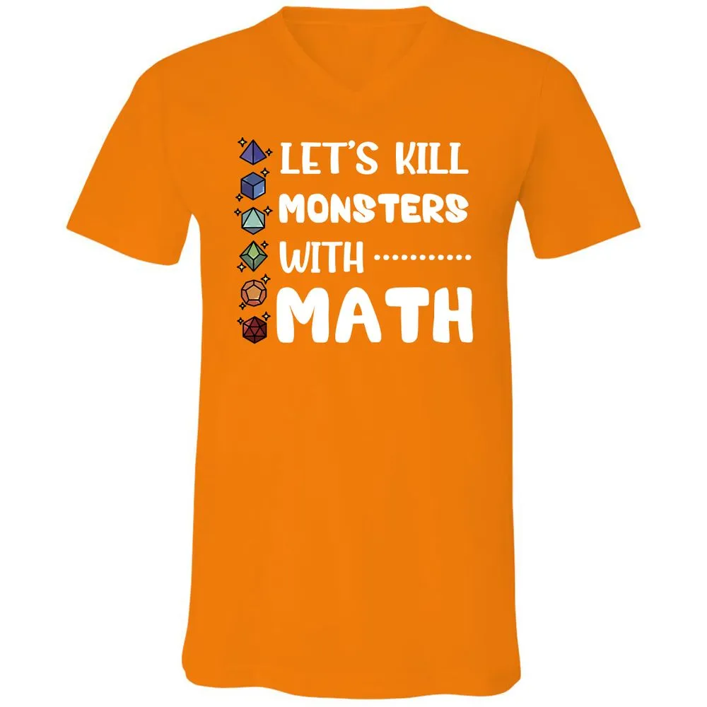 Let's Kill Monsters With Math Unisex V-Neck T-Shirt - Orange - 11