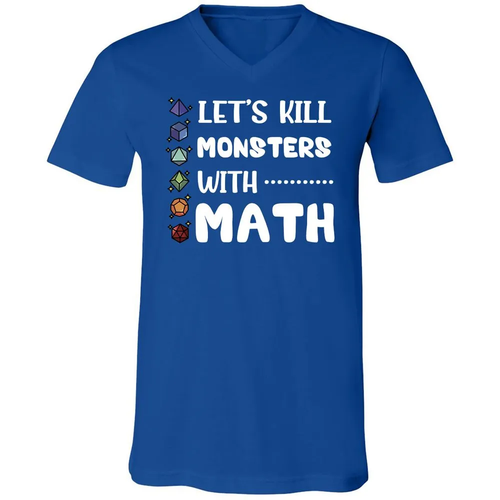 Let's Kill Monsters With Math Unisex V-Neck T-Shirt - True Royal - 4