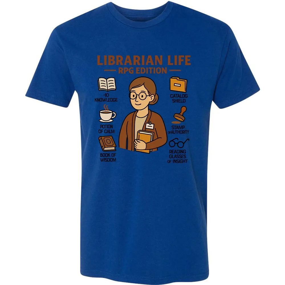 Librarian Life RPG Edition Premium Unisex T-Shirt - Royal - 10
