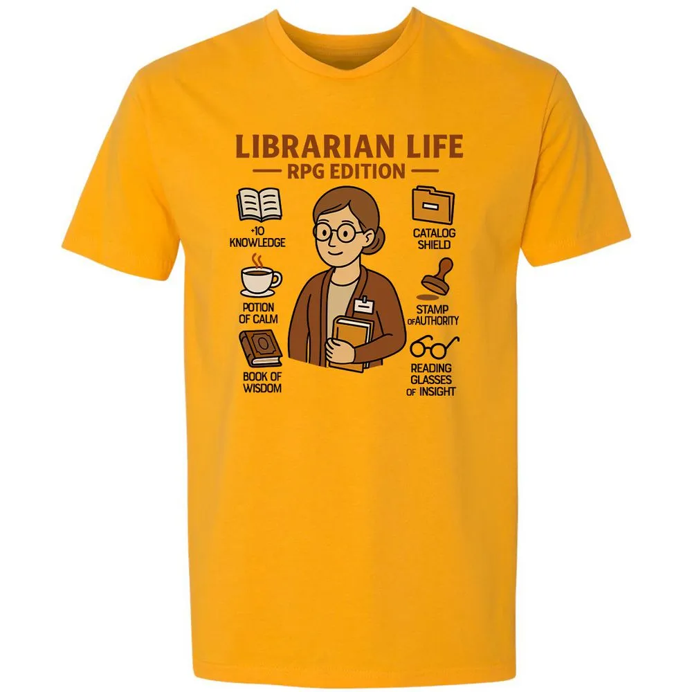 Librarian Life RPG Edition Premium Unisex T-Shirt - Gold - 12