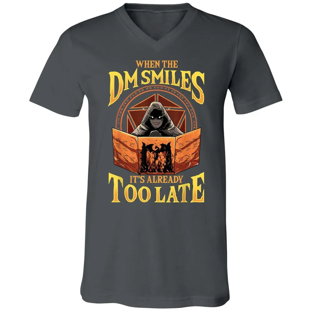 When The Dm Smiles Its Already Too Late Unisex V-Neck T-Shirt - Asphalt - 12